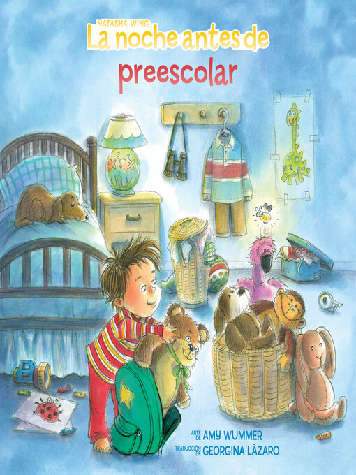 Title details for La noche antes de preescolar by Natasha Wing - Available
